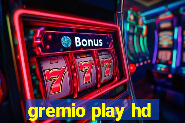 gremio play hd